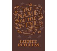 The Name of the Wind: 10th Anniversary Hardback Edition (Kingkiller Chronicle) b