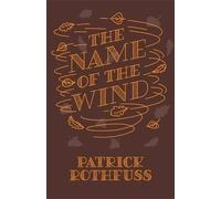 The Name of the Wind: 10th Anniversary Hardback Edition (Kingkiller Chronicle) b