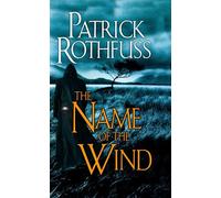 The Name of the Wind: The Kingkiller Chronicle: Day One: 1