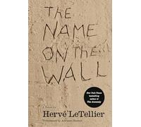 The Name on the Wall A Novel