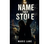 The Name They Stole