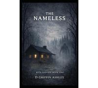 The Nameless: Kith and Kin Book 1