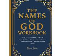 The Names of God: The Name I Call Him: Workbook