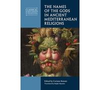 The Names of the Gods in Ancient Mediterranean Religions (Classical Scholarship in Translation)