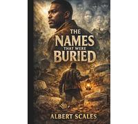The Names That Were Buried (The Memory Worker Series)