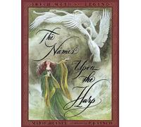The Names upon the Harp: Irish Myth and Legend