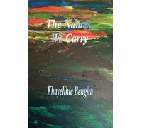 The Names We Carry