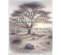 The Namibian: Tales the Land Remembers