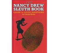 The Nancy Drew Sleuth Book: Clues to Good Sleuthing