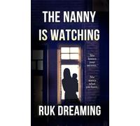 The Nanny Is Watching