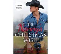 The Nanny's Christmas Wish: Volume 2 (Hometown Sweethearts)