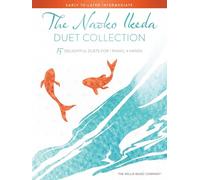 The Naoko Ikeda Duet Collection: 15 Delightful Duets for 1 Piano, 4 Hands