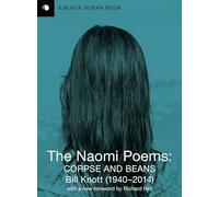 The Naomi Poems: Corpse and Beans