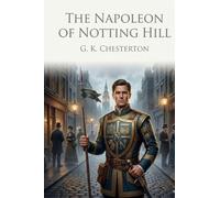 The Napoleon of Notting Hill