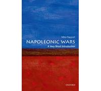 The Napoleonic Wars : A Very Short Introduction