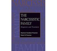 The Narcissistic Family: Diagnosis and Treatment