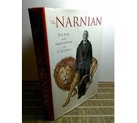 The Narnian: The Life and Imagination of C.S. Lewis