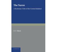 The Naron: A Bushman Tribe of the Central Kalahari