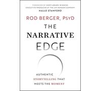 The Narrative Edge: Authentic Storytelling that Meets the Moment