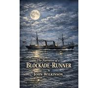 The Narrative of a Blockade-Runner