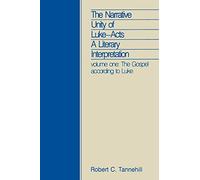 The Narrative Unity of Luke-Acts (Volume I)