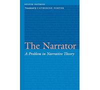 The Narrator: A Problem in Narrative Theory (Frontiers of Narrative)