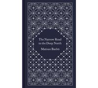 The Narrow Road to the Deep North by Matsuo BashoNobuyuki Yuas (HB 2020)