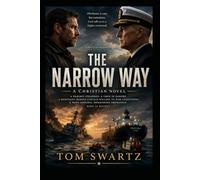 The Narrow Way: A Christian Novel (Christian Matters)
