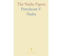 The Nasby Papers: Satirical sketches and faux sermons from Civil War America