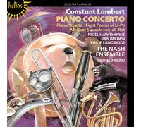 The Nash Ensemble – Lambert: Piano Concerto & Other Works