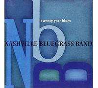 The Nashville Bluegrass Band - Twenty Year Blues