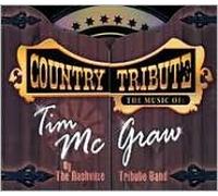 The Nashville Tribute Band - Tribute to Tim McGraw