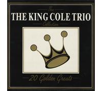 The Nat King Cole Trio - The Collection - 20 Golden Greats