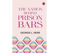 The Nation Behind Prison Bars