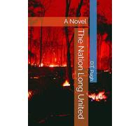 The Nation Long United: A Novel