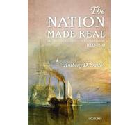 The Nation Made Real: Art and National Identity in Western Europe, 1600-1850