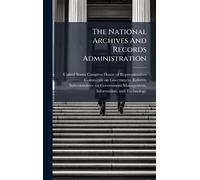 The National Archives And Records Administration