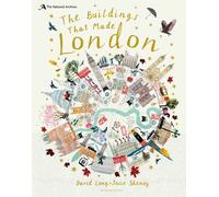 The National Archives: The Buildings That Made London