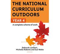 National Curriculum Outdoors Year 4 by Waite & SueRoberts & MichelleLambert & Deborah