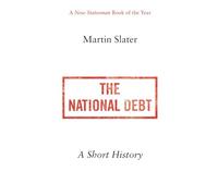 The National Debt : A Short History