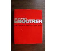 The National Enquirer: Thirty Years of Unforgettable Images