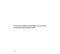 The National Gallery annual report and accounts for the year ended 31 March 2016: 2016-17 317 (House of Commons Papers)