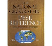 The National Geographic Desk Reference