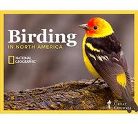 The National Geographic Guide to Birding in North America
