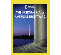 The National Mall: America's Front Yard