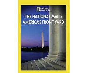 The National Mall: America's Front Yard