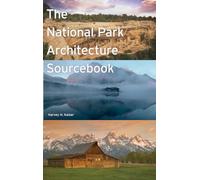 The National Park Architecture Sourcebook