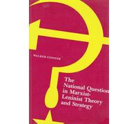 The National Question in Marxist-Leninist Theory and Strategy