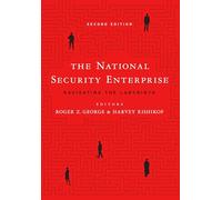 The National Security Enterprise: Navigating the Labyrinth