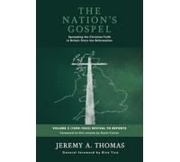 The Nation's Gospel Volume 3 (1900-1945) Revival to Reports: Spreading the Christian faith in Britain since the Reformation